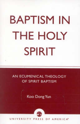 Baptism in the Holy Spirit - Koo Dong Yun