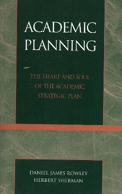 Academic Planning - Daniel James Rowley; Herbert Sherman