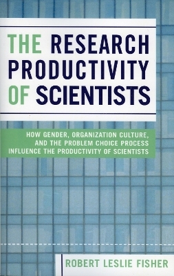 The Research Productivity of Scientists - Robert Leslie Fisher