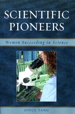 Scientific Pioneers - Joyce Tang