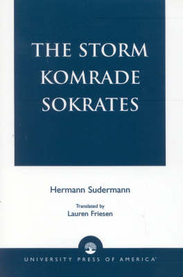 The Storm Komrade Sokrates - Hermann Sudermann