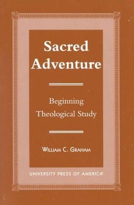 Sacred Adventure - William Graham