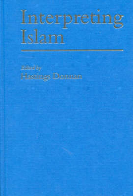 Interpreting Islam - Hastings S C Donnan