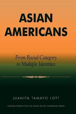 Asian Americans - Juanita Tamayo Lott