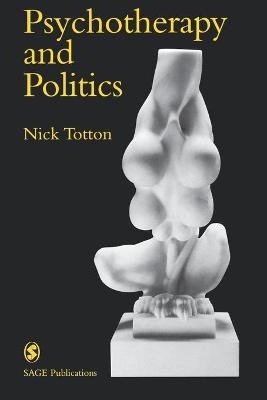 Psychotherapy and Politics - Nick Totton