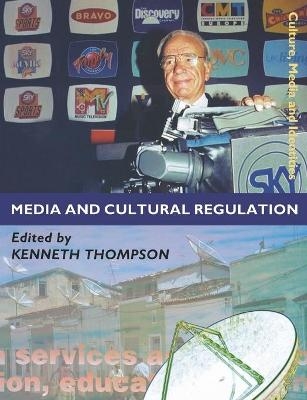 Media and Cultural Regulation - Kenneth A. Thompson