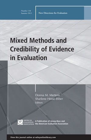 Mixed Methods and Credibility of Evidence in Evaluation - Donna M. Mertens; Sharlene Hesse-Biber
