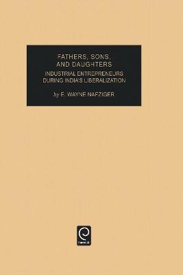 Fathers, Sons, and Daughters - E. Wayne Nafziger