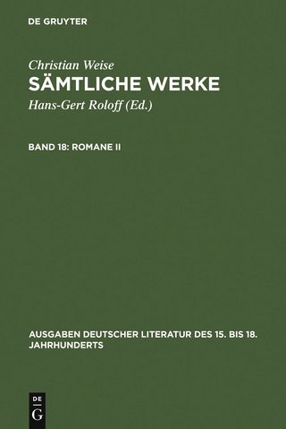 Romane II - Christian Weise; Hans-Gert Roloff; Gerd-Hermann Susen
