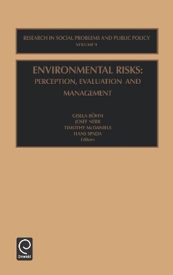 Environmental Risks - Gisela Bohm; Josef Nerb; Timothy McDaniels; Hans Spada