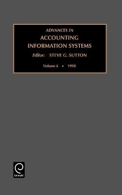 Advances in Accounting Information Systems - Steven G. Sutton