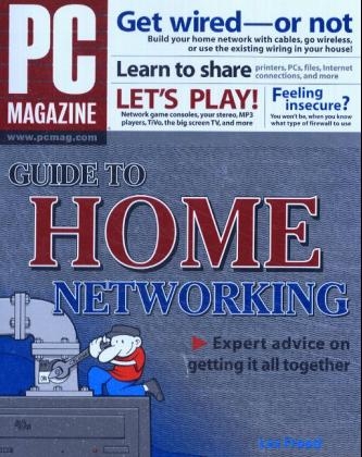 "PC Magazine" Guide to Home Networking - Les Freed