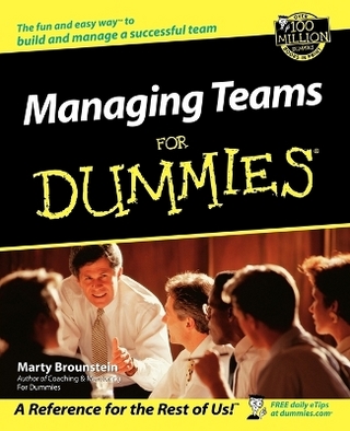 Managing Teams For Dummies - Marty Brounstein