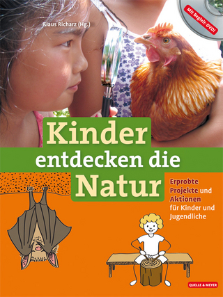Kinder entdecken die Natur - Klaus Richarz