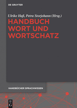 Handbuch Wort und Wortschatz - Ulrike Ha; Petra Storjohann
