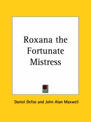 Roxana the Fortunate Mistress (1931) - Daniel Defoe