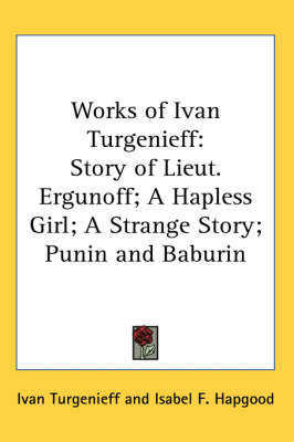 Works of Ivan Turgenieff - Ivan Turgenieff