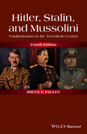 Hitler, Stalin, and Mussolini - Bruce F. Pauley