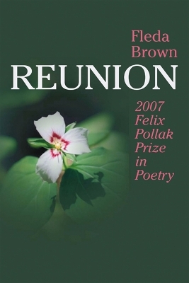 Reunion - Fleda Brown; Ronald Wallace