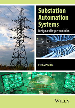 Substation Automation Systems -  Evelio Padilla