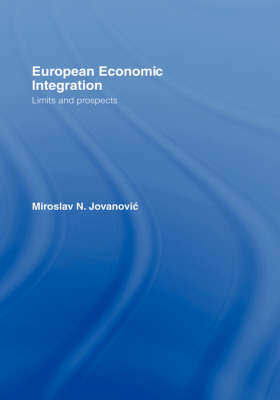 European Economic Integration - Miroslav Jovanovic