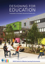 Designing for Education Compendium of Exemplary Educational Facilities 2011 - Oecd