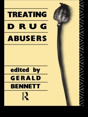 Treating Drug Abusers - G Bennett