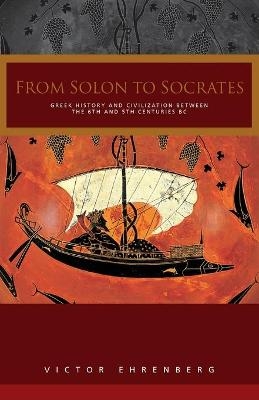 From Solon to Socrates - V. Ehrenberg
