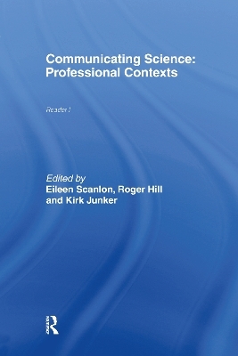 Communicating Science - Roger Hill; Kirk Junker; Eileen Scanlon