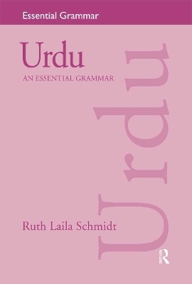 Urdu: An Essential Grammar - Ruth Laila Schmidt