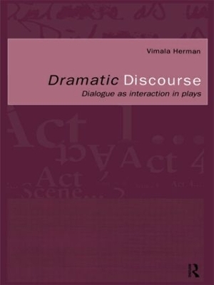 Dramatic Discourse - Vimala Herman