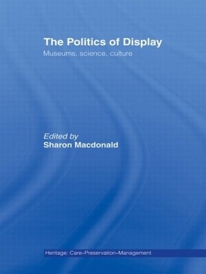 The Politics of Display - Sharon Macdonald