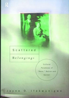 Scattered Belongings - Jayne O. Ifekwunigwe