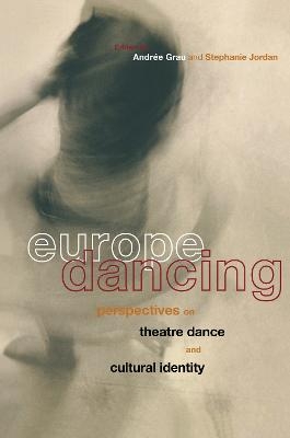 Europe Dancing - Andree Grau; Stephanie Jordan