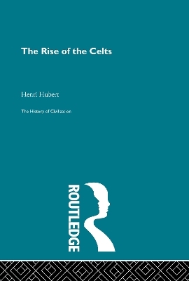 The Rise of the Celts - Henri Hubert