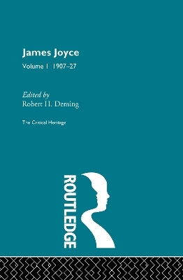 James Joyce.  Volume I: 1907-27 - Robert Deming