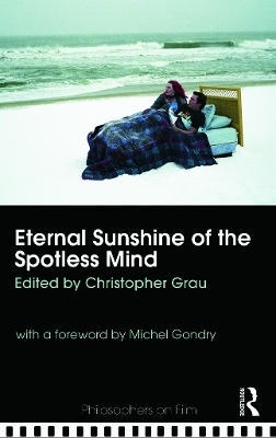 Eternal Sunshine of the Spotless Mind - Christopher Grau