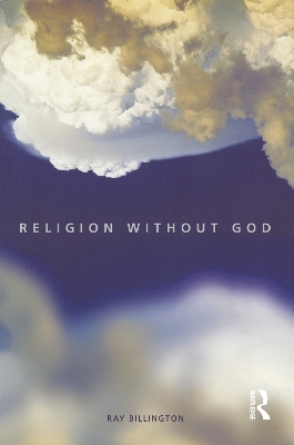 Religion Without God - Ray Billington