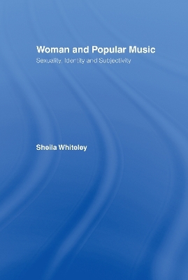 Women and Popular Music - Sheila Whiteley