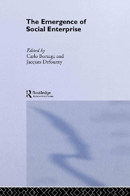 The Emergence of Social Enterprise - Carlo Borzaga; Jacques Defourny