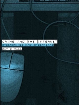Crime and the Internet - David Wall