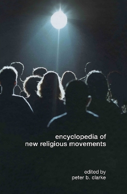 Encyclopedia of New Religious Movements - Peter Clarke