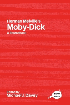 Herman Melville's Moby-Dick - Michael J. Davey