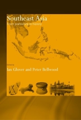 Southeast Asia - Peter Bellwood; Ian Glover