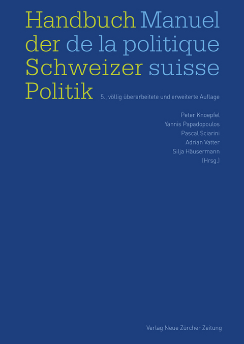 Handbuch der Schweizer Politik Manuel de la politique suisse - 