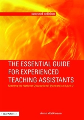 The Essential Guide for Experienced Teaching Assistants - Anne Watkinson