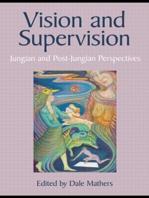 Vision and Supervision - Dale Mathers