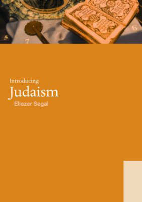 Introducing Judaism - Eliezer Segal