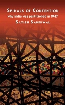 Spirals of Contention - Satish Saberwal