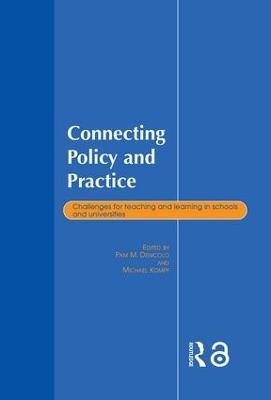 Connecting Policy and Practice - Michael Kompf; Pam Denicolo